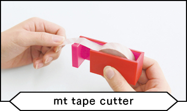mt tape cutter, Always with it