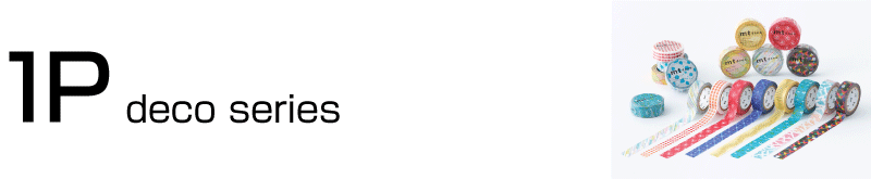1P deco series