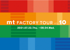 mt factory tour vol.10