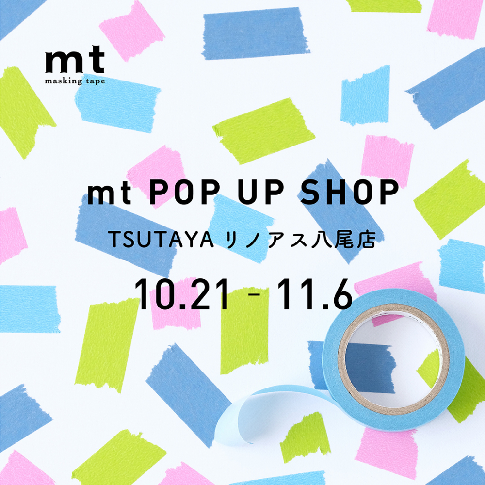 mt POP UP SHOP TSUTAYAリノアス八尾店 開催